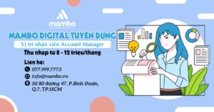 Mambo Digital tuyển dụng vị trí Account Manager