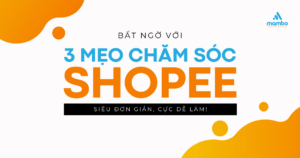 Bất ngờ với 3 mẹo chăm sóc Shopee siêu đơn giản, cực dễ làm!