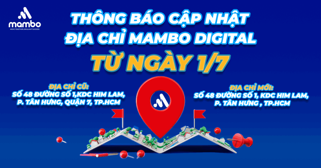 Thông báo cập nhật địa chỉ Mambo Digital theo quy định mới từ 01/7/2025