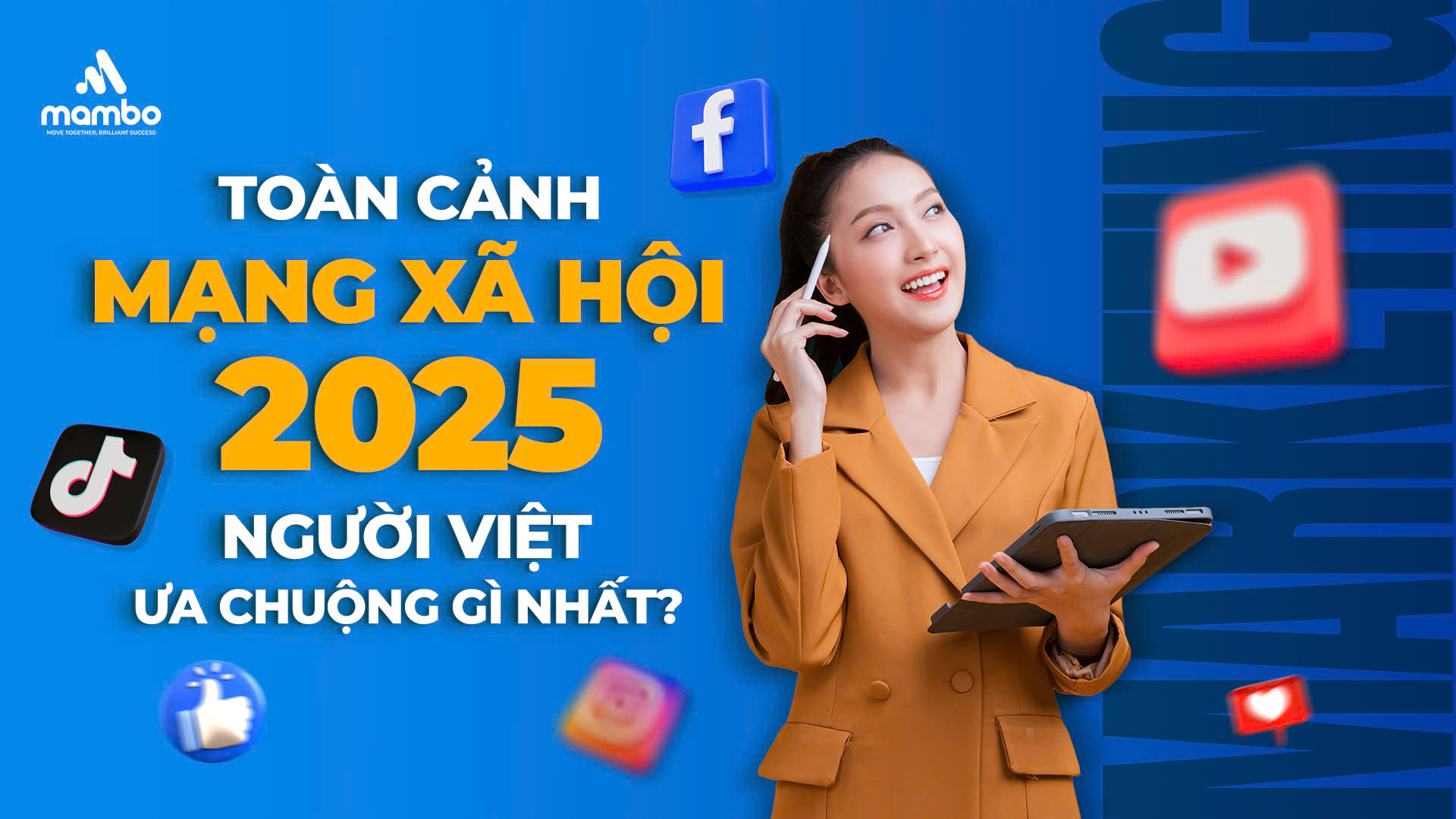 Toàn cảnh mạng xã hội 2025: Người Việt ưa chuộng gì nhất?