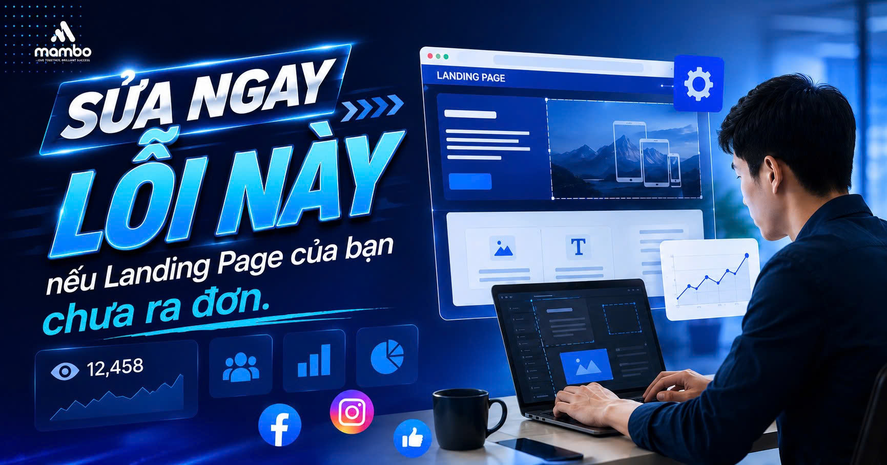 Sửa ngay lỗi này nếu Landing Page của bạn chưa ra đơn